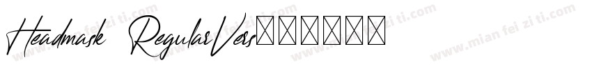 Headmask RegularVers字体转换